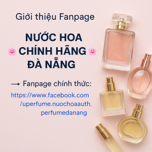 Uperfume cung cấp nước hoa chính hãng Đà Nẵng. Hàng chuẩn, giá tốt, giao hàng toàn quốc. Khám phá bộ sưu tập mùi hương đẳng cấp ngay!