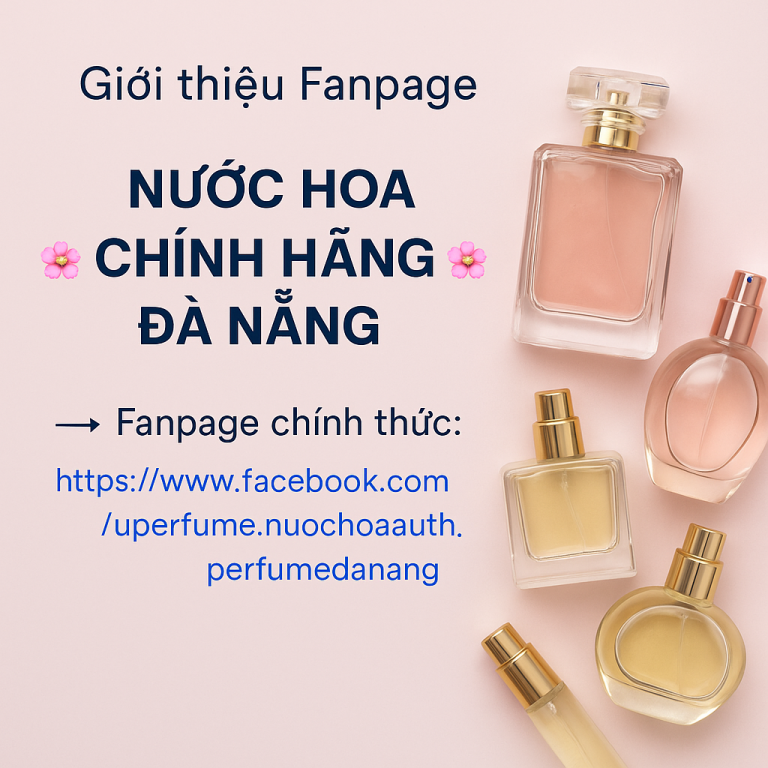 Uperfume cung cấp nước hoa chính hãng Đà Nẵng. Hàng chuẩn, giá tốt, giao hàng toàn quốc. Khám phá bộ sưu tập mùi hương đẳng cấp ngay!