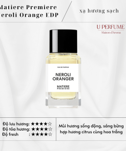 Nước Hoa Unisex Matiere Premiere Neroli Oranger
